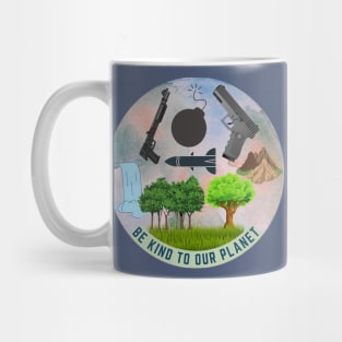 Be Kind To our Planet Mug